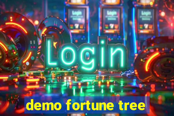 demo fortune tree